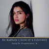 Jaisef - En Kadhale (Love of a Lifetime) [feat. Priyadarshini K] [Radio Edit] - Single